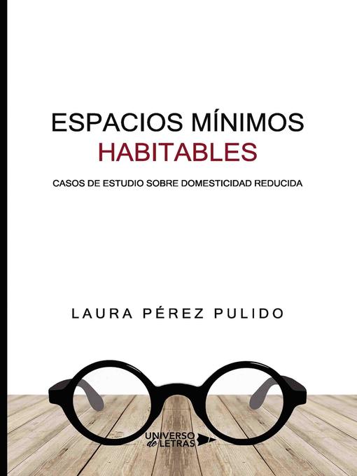 Title details for Espacios mínimos habitables by Laura Pérez Pulido - Available